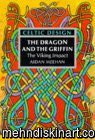Celtic Design: The Dragon and the Griffin