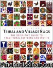 Tribal and Village Rugs: The Definitive Guide to Traditional Patterns and Motifs