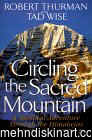 Circling the Sacred Mountain : A Spiritual Adventure Through the Himalayas