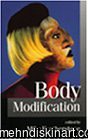 Body Modification (Theory, Culture & Society)  (Paperback)