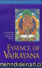 Essence of Vajrayana: The Highest Yoga Tantra Practice of Heruka Body Mandala