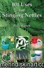 101 Uses for Stinging Nettles 