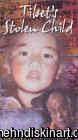 Tibet's Stolen Child (2000) 