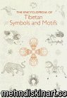 The Encyclopedia of Tibetan Symbols and Motifs (Hardcover)