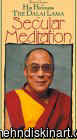 His Holiness the Dalai Lama on Secular Meditation (1996)